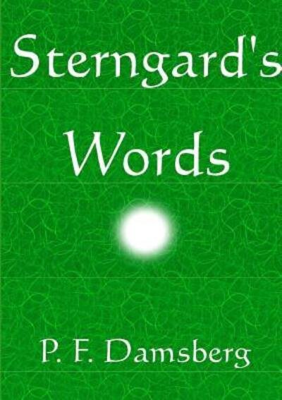 Cover for Peter F Damsberg · Sterngard's Words (Paperback Book) (2012)