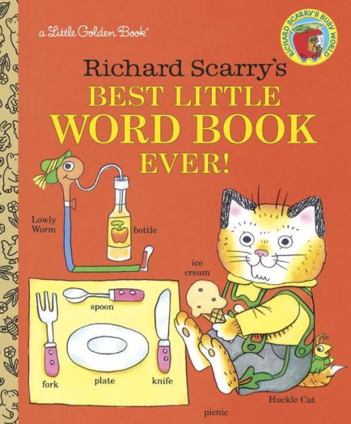 Cover for Richard Scarry · Richard Scarry's Best Little Word Book Ever - Little Golden Book (Inbunden Bok) [2nd edition] (2001)