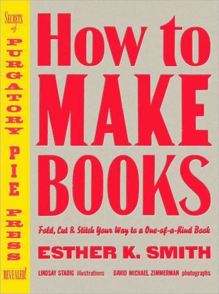 Cover for E Smith · How to Make Books (Hardcover Book) (2007)