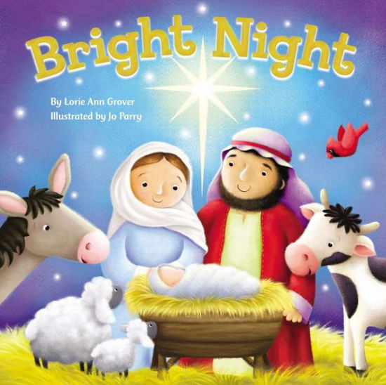 Cover for Lorie Ann Grover · Bright Night (Board book) (2017)