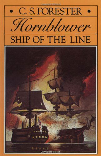 Cover for C. S. Forester · Ship of the Line (Hornblower Saga) (Paperback Book) [Reprint edition] (1985)