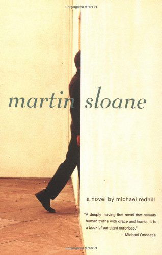 Cover for Michael Redhill · Martin Sloane: a Novel (Paperback Book) (2002)