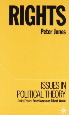 Cover for Peter Jones · Rights - Issues in Political Theory (Paperback Book) (1994)