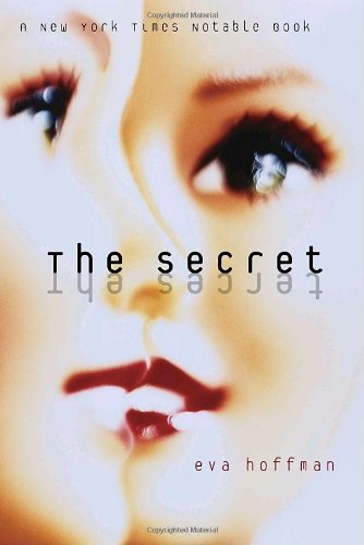 Cover for Eva Hoffman · The Secret (Paperback Book) [Reprint edition] (2004)