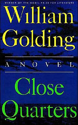 Cover for William Golding · Close Quarters (To the End of the Earth) (Paperback Bog) (1999)