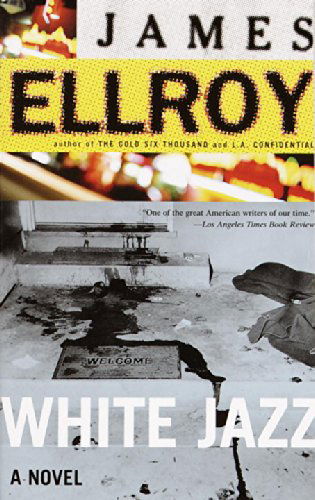 Cover for James Ellroy · White Jazz (Paperback Book) (2001)