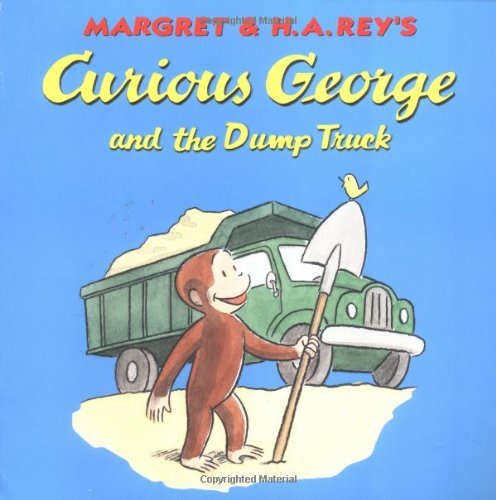 Curious George And The Dump Truck - Margret Rey - Bøger - Houghton Mifflin - 9780395978368 - 25. oktober 1999