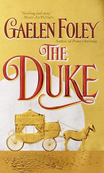 Gaelen Foley · The Duke (Pocketbok) [Reprint edition] (2000)