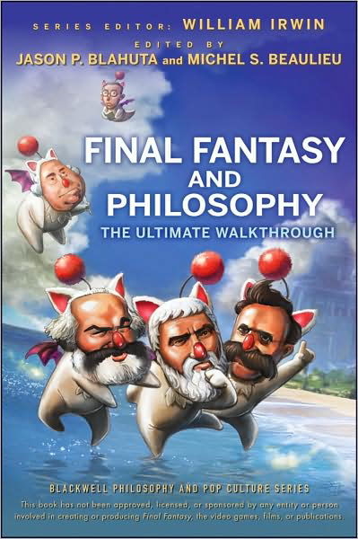 Cover for W Irwin · Final Fantasy and Philosophy: The Ultimate Walkthrough - The Blackwell Philosophy and Pop Culture Series (Paperback Bog) (2009)