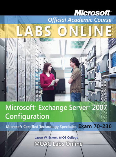 Cover for Microsoft Official Academic Course · Exam 70-236: MOAC Labs Online (MISC) (2011)