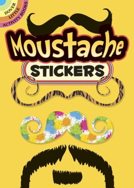 Cover for Dover Dover · Moustache Stickers - Little Activity Books (MERCH) [Stk edition] (2014)