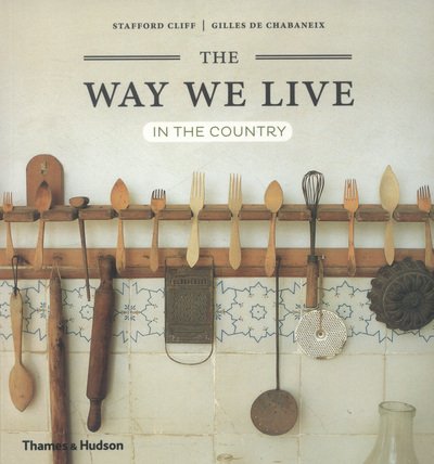 Cover for Stafford Cliff · The Way We Live: In the Country (Paperback Book) (2014)