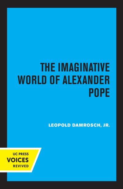 Cover for Leopold Damrosch · The Imaginative World of Alexander Pope (Hardcover Book) (2021)