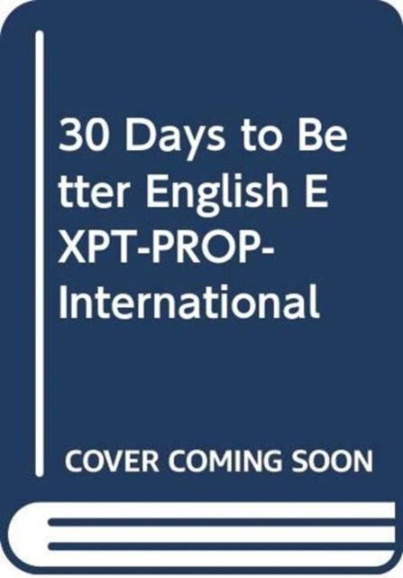 30 Days to Better English EXP-PROP - Norman Lewis - Books - Penguin Putnam Inc - 9780525616368 - November 19, 2019