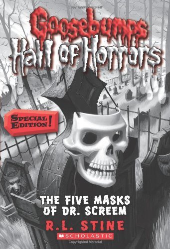 Cover for R.L. Stine · The Five Masks of Dr. Screem: Special Edition (Goosebumps Hall of Horrors #3): Special Edition - Goosebumps Hall of Horrors (Paperback Book) [Special edition] (2011)