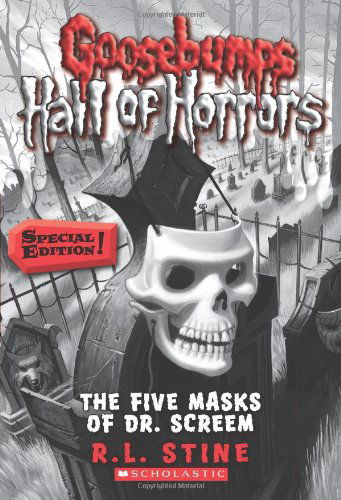 The Five Masks of Dr. Screem: Special Edition (Goosebumps Hall of Horrors #3): Special Edition - Goosebumps Hall of Horrors - R.L. Stine - Bøger - Scholastic Inc. - 9780545289368 - 1. juli 2011