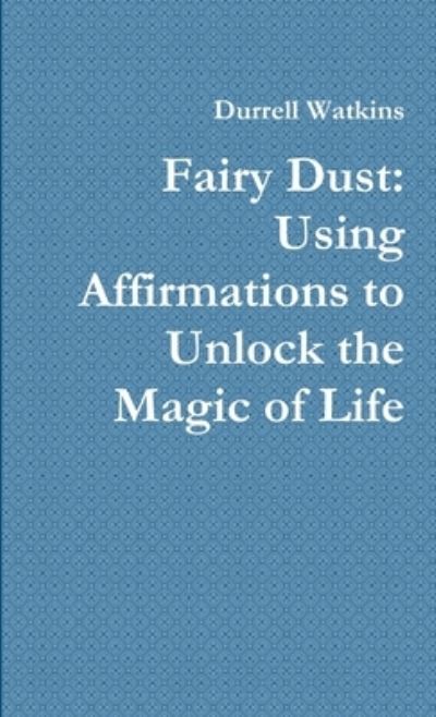 Cover for Durrell Watkins · Fairy Dust (Book) (2009)