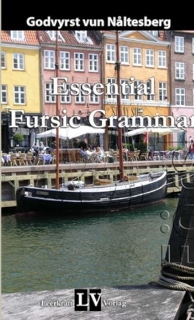 Cover for Godvyrst Vun Nåltesberg · Essential Fursic Grammar (Book) (2009)