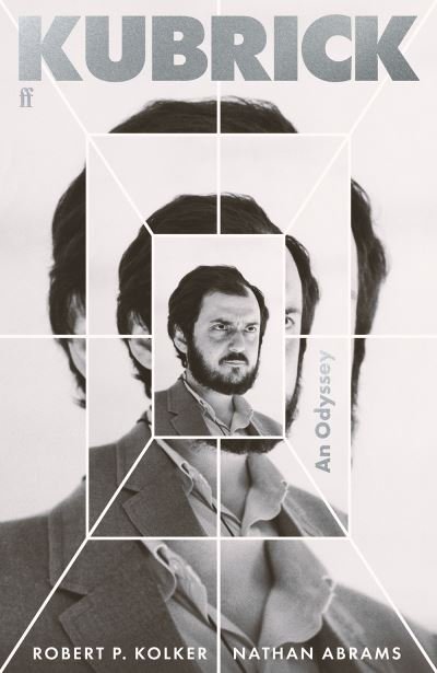 Cover for Robert P. Kolker · Kubrick: An Odyssey (Inbunden Bok) [Main edition] (2024)