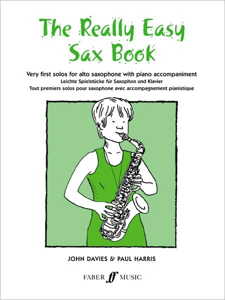 Cover for John Davies · The Really Easy Sax Book - Really Easy (Paperback Book) (1988)