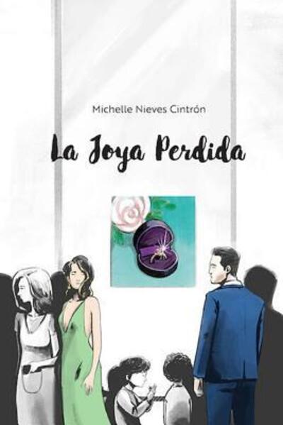 Cover for Michelle Nieves Cintrón · La Joya Perdida (Paperback Book) (2018)