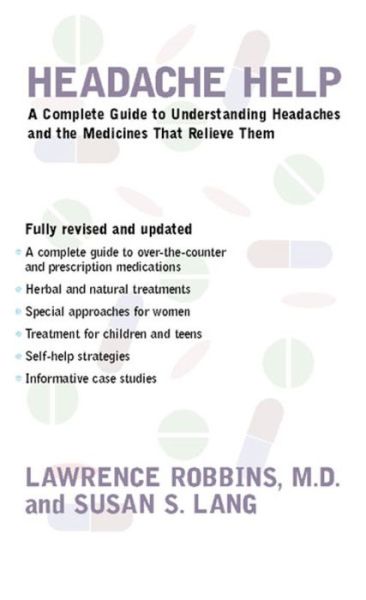 Cover for Susan Lang · Headache Help: a Complete Guide to Understanding Headaches and the Medications That Relieve Them- Fully Revised and Updated (Paperback Book) [Rev Upd Su edition] (2000)