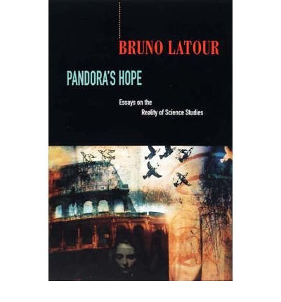 Pandora’s Hope: Essays on the Reality of Science Studies - Bruno Latour - Książki - Harvard University Press - 9780674653368 - 30 czerwca 1999