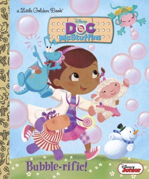 Cover for Andrea Posner-sanchez · Bubble-rific! (Disney Junior: Doc Mcstuffins) (Little Golden Book) (Hardcover Book) (2014)