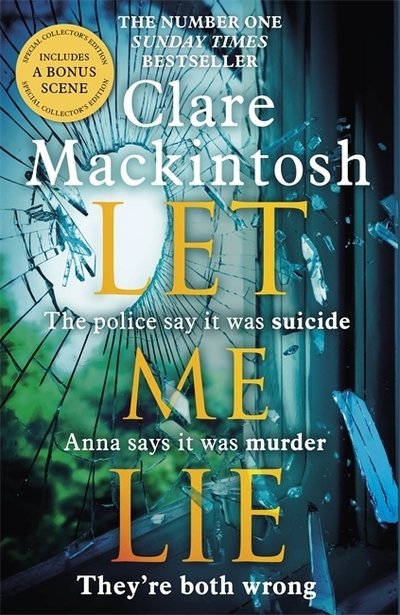Cover for Clare Mackintosh · Let Me Lie: The Number One Sunday Times Bestseller (Taschenbuch) (2019)