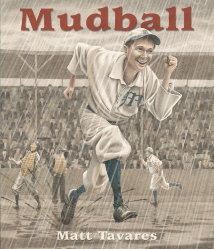 Cover for Matt Tavares · Mudball (Pocketbok) [Reprint edition] (2011)
