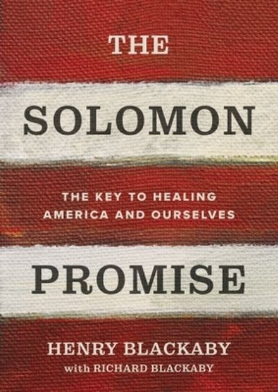 Cover for Henry Blackaby · The Solomon Promise : The Key to Healing America and Ourselves (Hardcover Book) (2021)