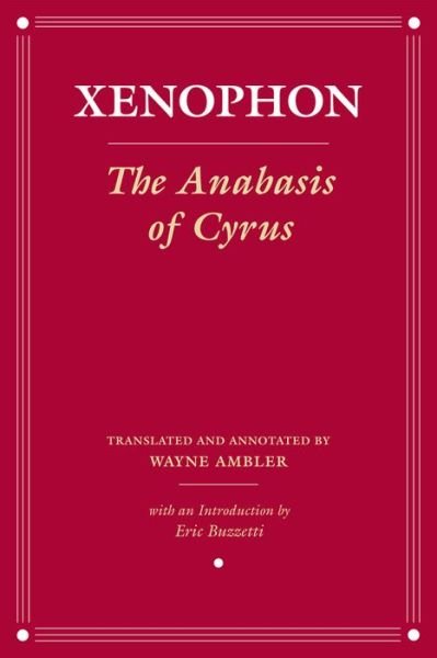 Cover for Xenophon · Anabasis of Cyrus (Bog) (2011)