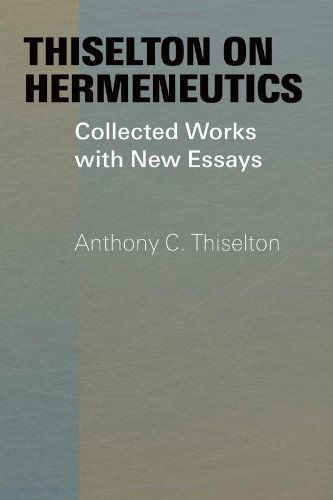 Cover for Anthony C. Thiselton · Thiselton on Hermeneutics (Hardcover Book) [First edition] (2006)