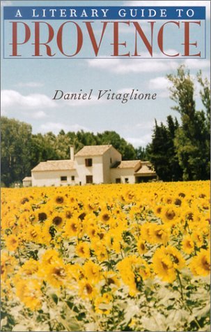 Cover for Daniel Vitaglione · A Literary Guide to Provence (Taschenbuch) (2001)
