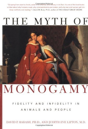 Cover for Barash, David P., Ph · Myth of Monogamy (Paperback Book) (2000)