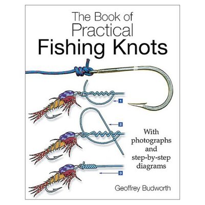 Cover for Geoffrey Budworth · The Book of Practical Fishing Knots (Paperback Book) [Us edition] (2008)