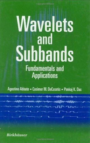 Cover for Agostino Abbate · Wavelets and Subbands: Fundamentals and Applications - Applied and Numerical Harmonic Analysis (Innbunden bok) (2002)