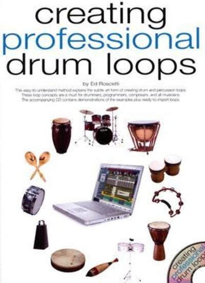 Cover for Ed Roscetti · Creating Professional Drum Loops (Paperback Bog) (2005)