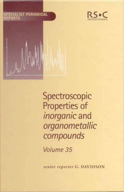 Cover for Royal Society of Chemistry · Spectroscopic Properties of Inorganic and Organometallic Compounds: Volume 35 - Specialist Periodical Reports (Hardcover Book) (2002)