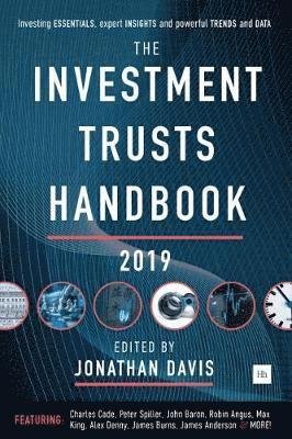 Cover for Jonathan Davis · The Investment Trusts Handbook 2019: Investing essentials, expert insights and powerful trends and data (Inbunden Bok) (2018)
