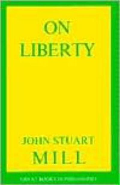 On Liberty - John Stuart Mill - Books - Prometheus Books - 9780879753368 - April 1, 1986