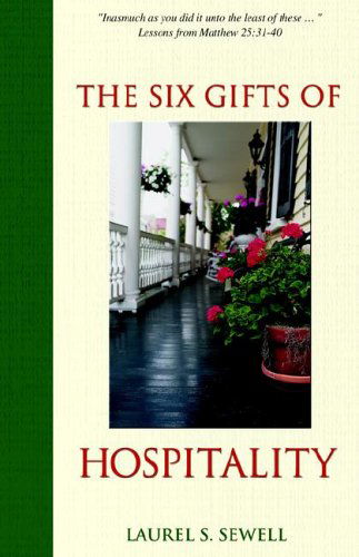 Cover for Laurel S. Sewell · The Six Gifts of Hospitality (Paperback Book) (2005)