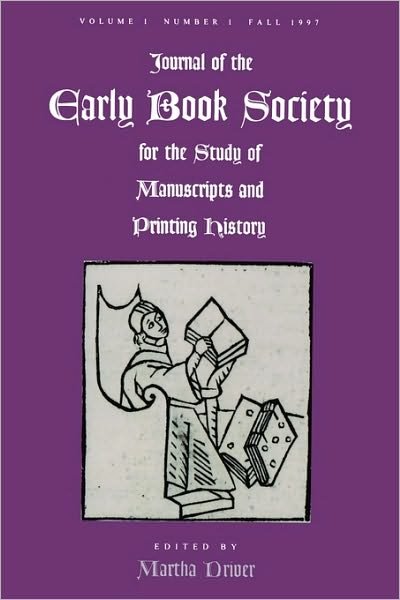 Cover for Martha W. Driver · Journal of the Early Book Society: For the Study of Manuscripts and Printing History (Paperback Book) (1998)
