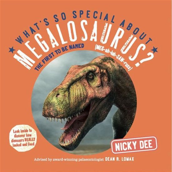 Cover for Nicky Dee · What's So Special About Megalosaurus? (Pocketbok) (2016)