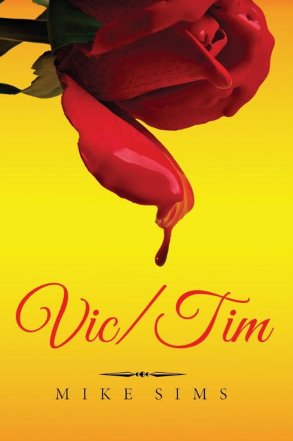 Cover for Mike Sims · Vic / Tim (Taschenbuch) (2016)