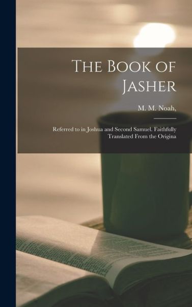 Cover for M. M. Noah · Book of Jasher (Book) (2022)