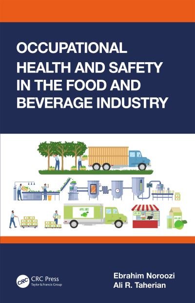 Cover for Ebrahim Noroozi · Occupational Health and Safety in the Food and Beverage Industry (Gebundenes Buch) (2023)