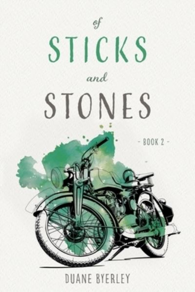 Cover for Duane Byerley · Of Sticks and Stones (Paperback Book) (2022)