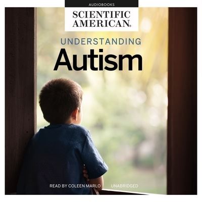 Cover for Scientific American · Understanding Autism (CD) (2021)