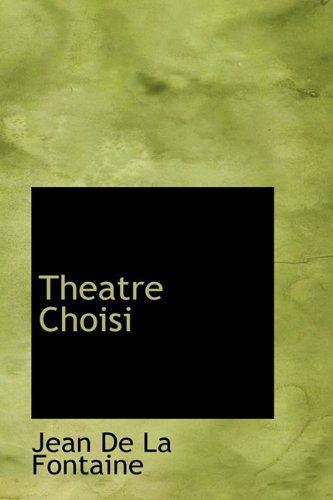 Cover for Jean De La Fontaine · Theatre Choisi (Paperback Bog) (2009)